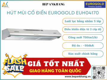 Máy hút mùi cổ điển Eurogolg EUH04170